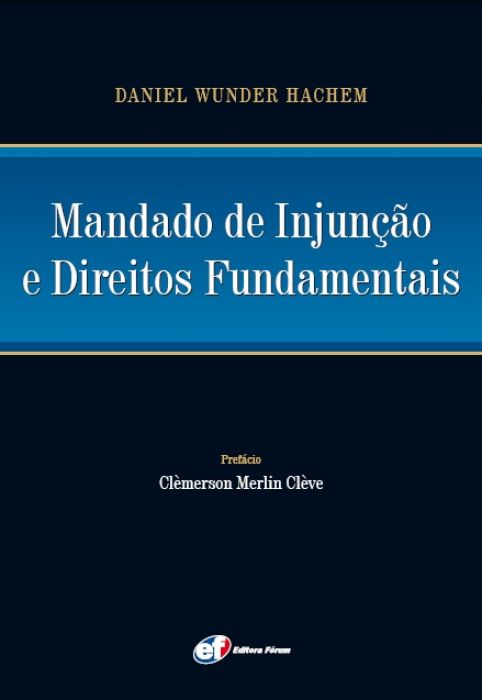 MANDADO DE INJUNO E DIREITOS FUNDAMENTAIS