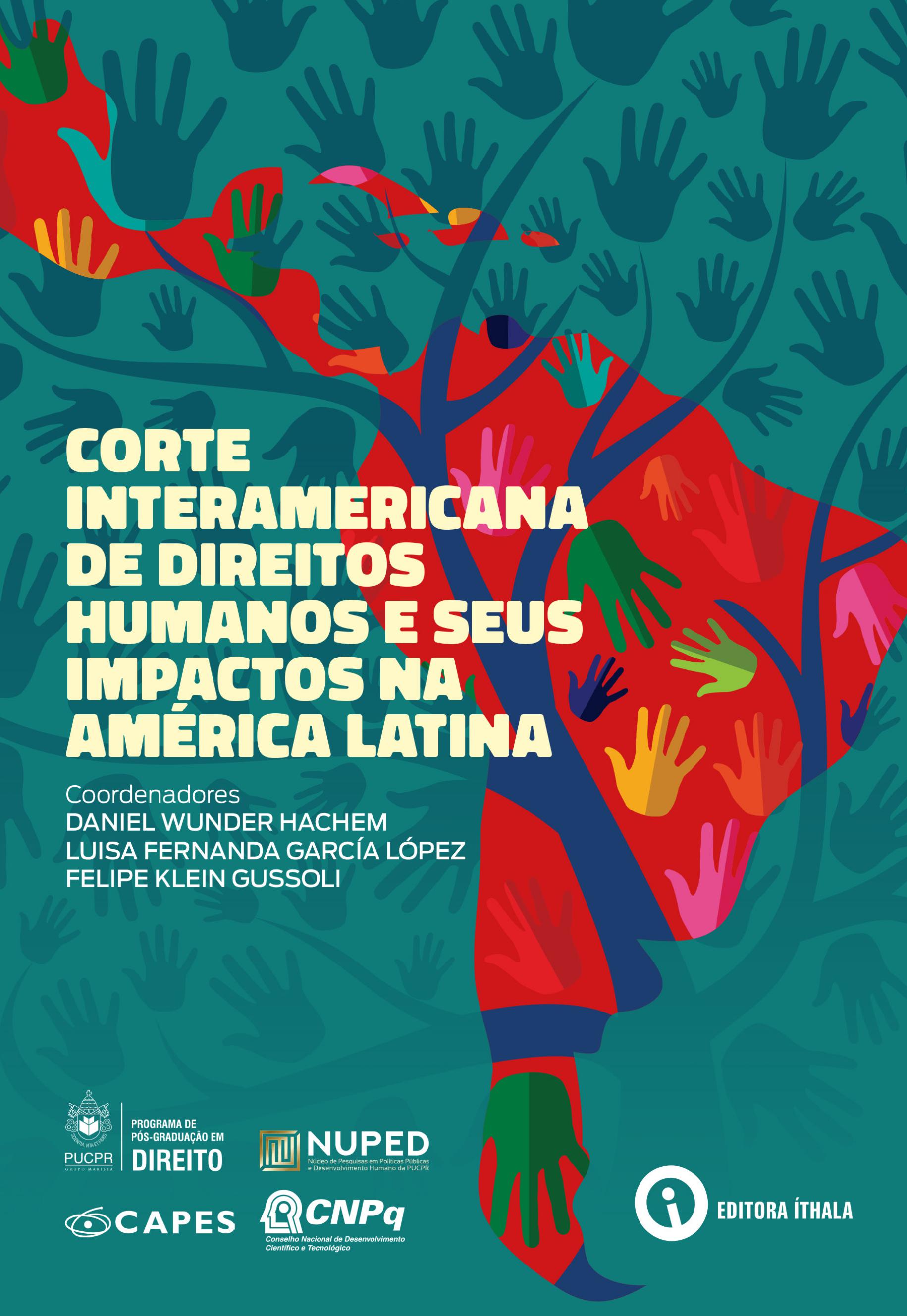 CORTE INTERAMERICANA DE DIREITOS HUMANOS E SEUS IMPACTOS NA AMRICA LATINA