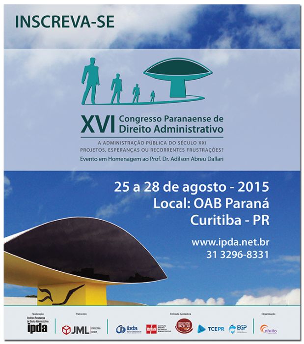 XVI Congresso Paranaense de Direito Administrativo - Instituto Paranaense de Direito Administrativo (Curitiba - PR)