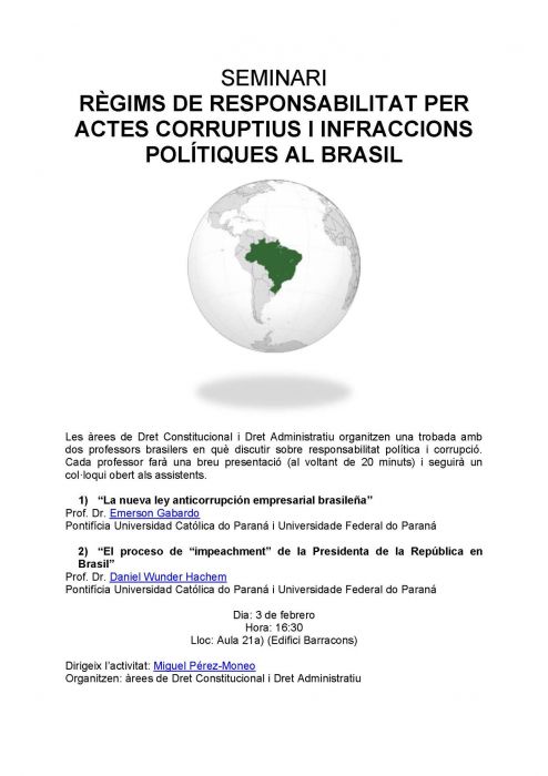 Seminari Rgims de responsabilitat per actes corruptius i infraccios poltiques al Brasil - Universitat de Barcelona (Barcelona, Espanha)