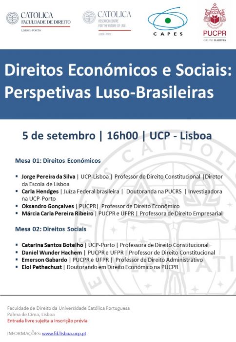Direitos econmicos e sociais: perspectivas luso-brasileiras - Universidade Catlica Portuguesa (Lisboa, Portugal)