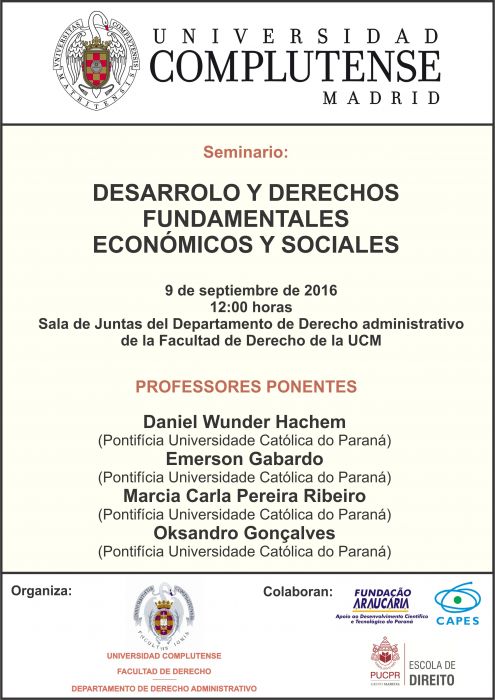 Seminario Hispano-Brasileo - Desarrollo y Derechos Fundamentales Econmicos - Universidad Complutense de Madrid (Madrid, Espanha)
