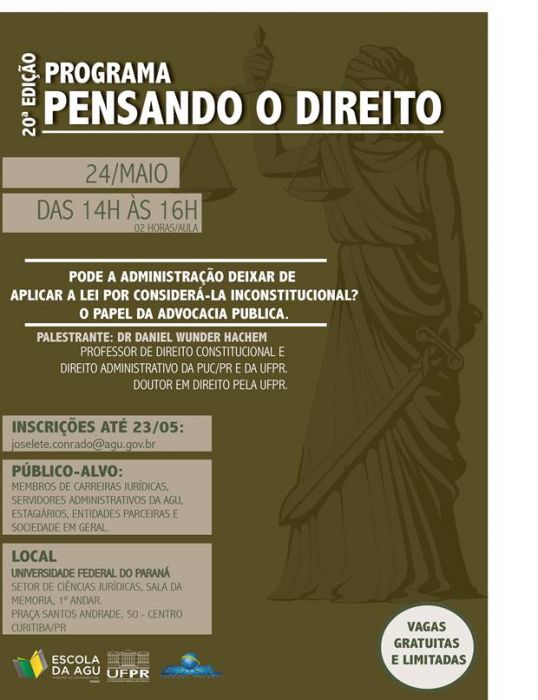 Conferência - Pensando o Direito - Escola da Advocacia-Geral da União (Curitiba - PR)