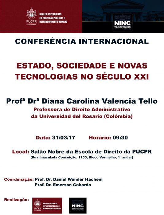 Conferência internacional - Estado, sociedade e novas tecnologias no século XXI - Profª Drª Diana Carolina Valencia Tello  - Universidad del Rosario (Bogotá, Colômbia)