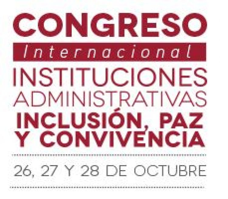 Congreso Internacional Instituciones Administrativas, Inclusión, Paz y Convivencia - (Bogotá, Colômbia)